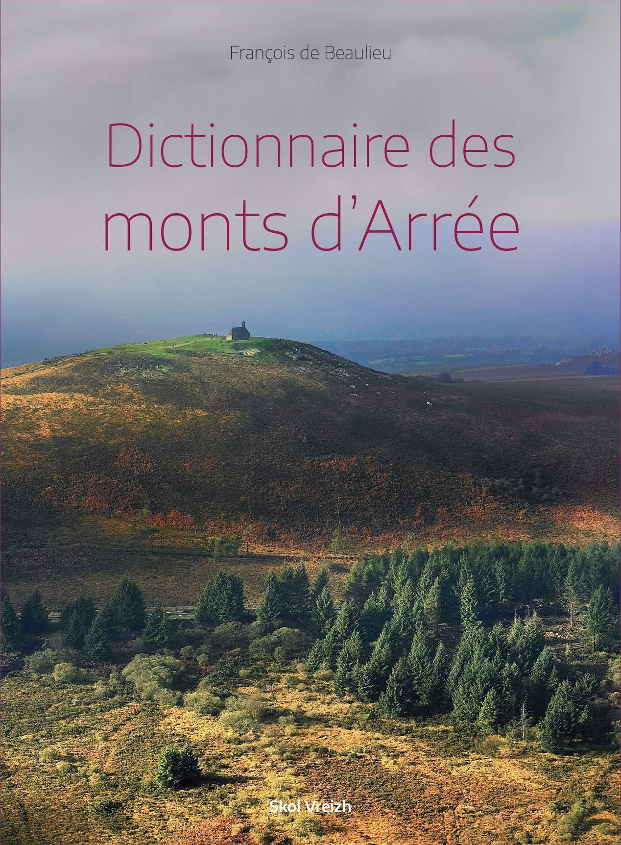 François de Beaulieu (dir.). Dictionnaire des Monts d'Arrée. Editions Skol Vreizh.